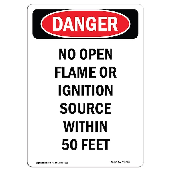 OSHA Sign, No Open Flame Or Ignition Source, 24in X 18in Rigid Plastic, 18" W, 24" L, Portrait